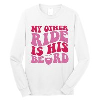 My Other Ride Is His Beard Retro Groovy On Back Long Sleeve Shirt