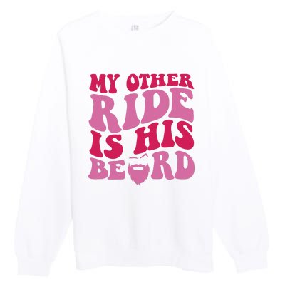 My Other Ride Is His Beard Retro Groovy On Back Premium Crewneck Sweatshirt