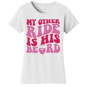 My Other Ride Is His Beard Retro Groovy On Back Women's T-Shirt