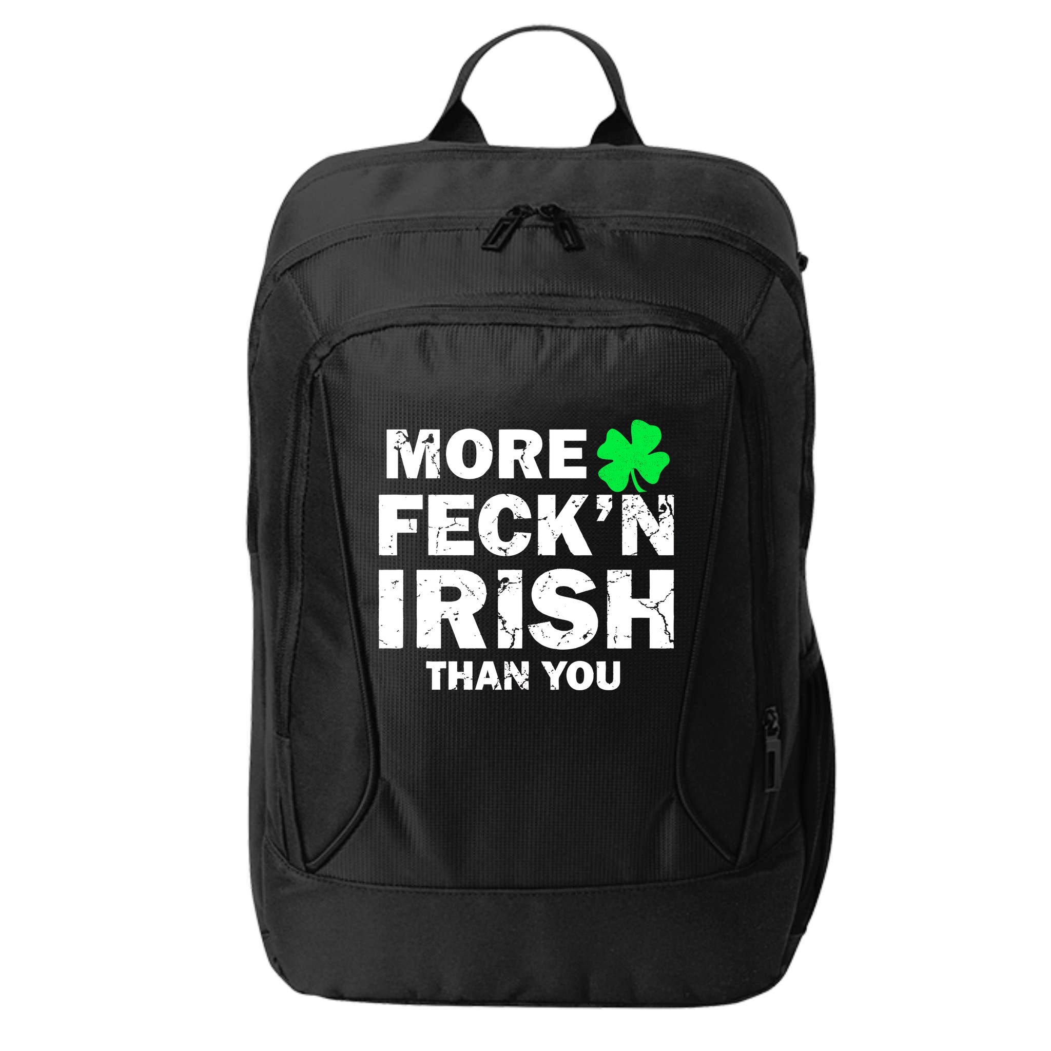 More Feck'n Irish Than You Funny City Backpack