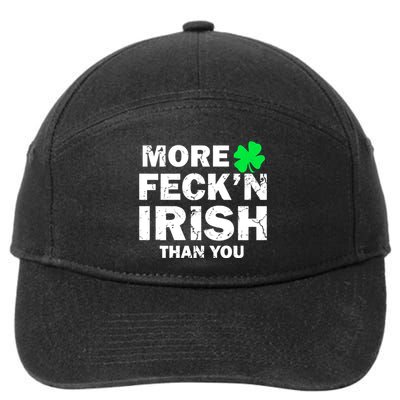 More Feck'n Irish Than You Funny 7-Panel Snapback Hat