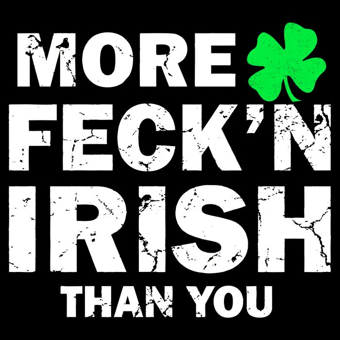 More Feck'n Irish Than You Funny Drawstring Bag