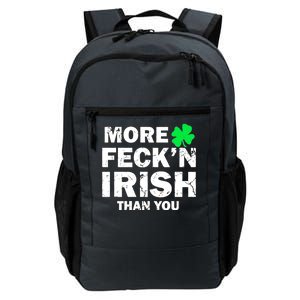 More Feck'n Irish Than You Funny Daily Commute Backpack