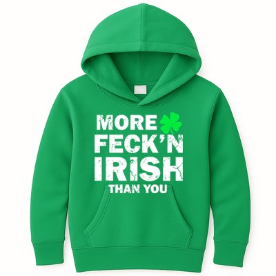 More Feck'n Irish Than You Funny Kids Hoodie
