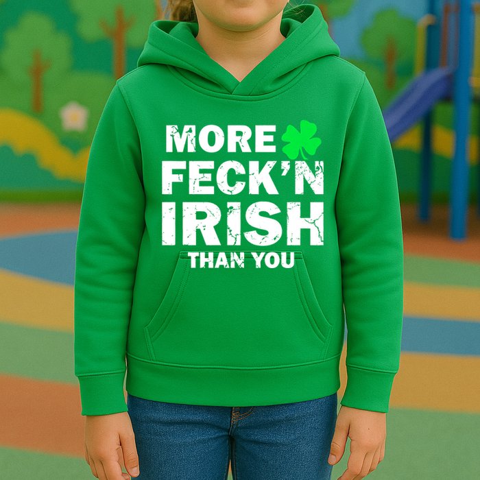 More Feck'n Irish Than You Funny Kids Hoodie