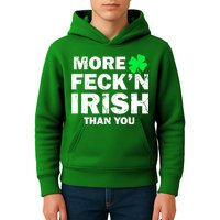 More Feck'n Irish Than You Funny Kids Hoodie