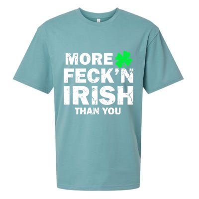 More Feck'n Irish Than You Funny Sueded Cloud Jersey T-Shirt