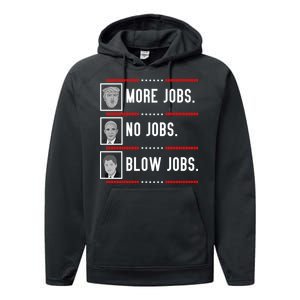 More Jobs No Jobs Blow Jobs Pro Trump Performance Fleece Hoodie