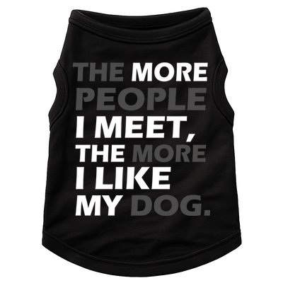 More People I Meet Like My Dog Doggie Tank