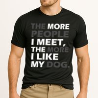More People I Meet Like My Dog Cooling Performance Crew T-Shirt