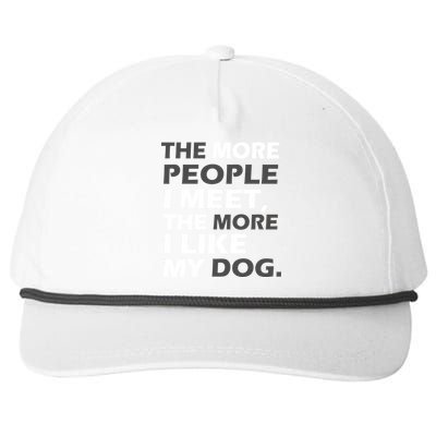 More People I Meet Like My Dog Snapback Five-Panel Rope Hat