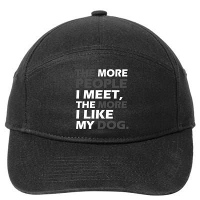 More People I Meet Like My Dog 7-Panel Snapback Hat