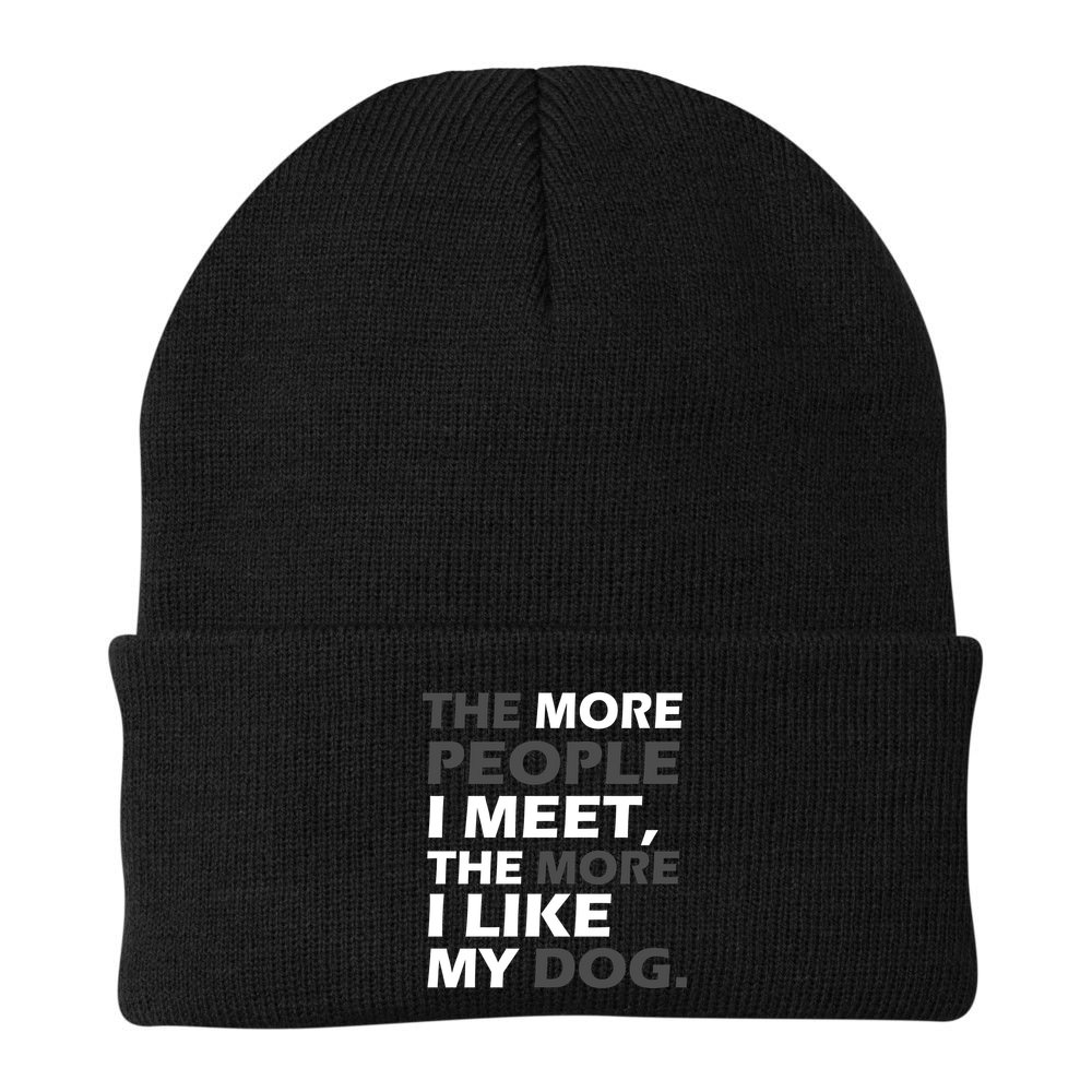 More People I Meet Like My Dog Beanie