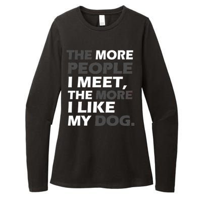 More People I Meet Like My Dog Womens CVC Long Sleeve Shirt