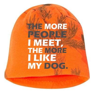 More People I Meet Like My Dog Kati - Camo Knit Beanie