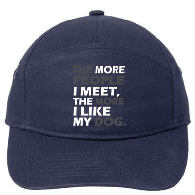 More People I Meet Like My Dog 7-Panel Snapback Hat