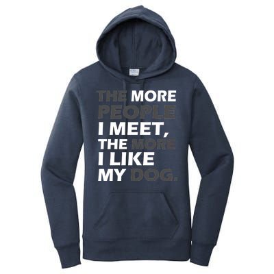 More People I Meet Like My Dog Women's Pullover Hoodie