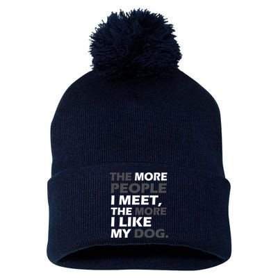 More People I Meet Like My Dog Pom Pom 12in Knit Beanie