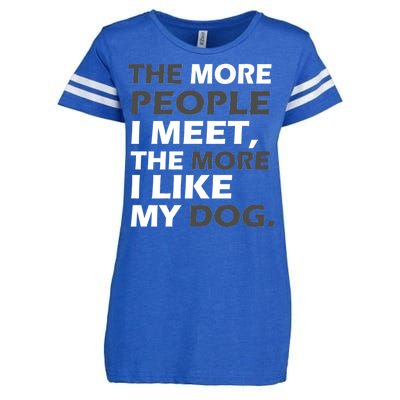 More People I Meet Like My Dog Enza Ladies Jersey Football T-Shirt