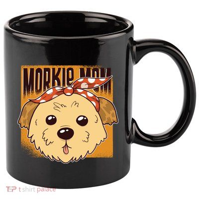 Morkie Mom 11oz C Handle Ceramic Mug