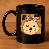 Morkie Mom 11oz C Handle Ceramic Mug