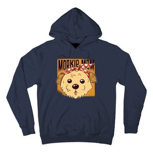 Morkie Mom Hoodie