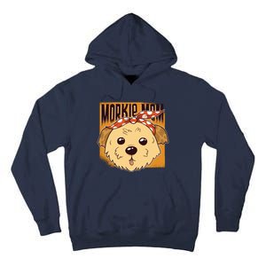 Morkie Mom Tall Hoodie