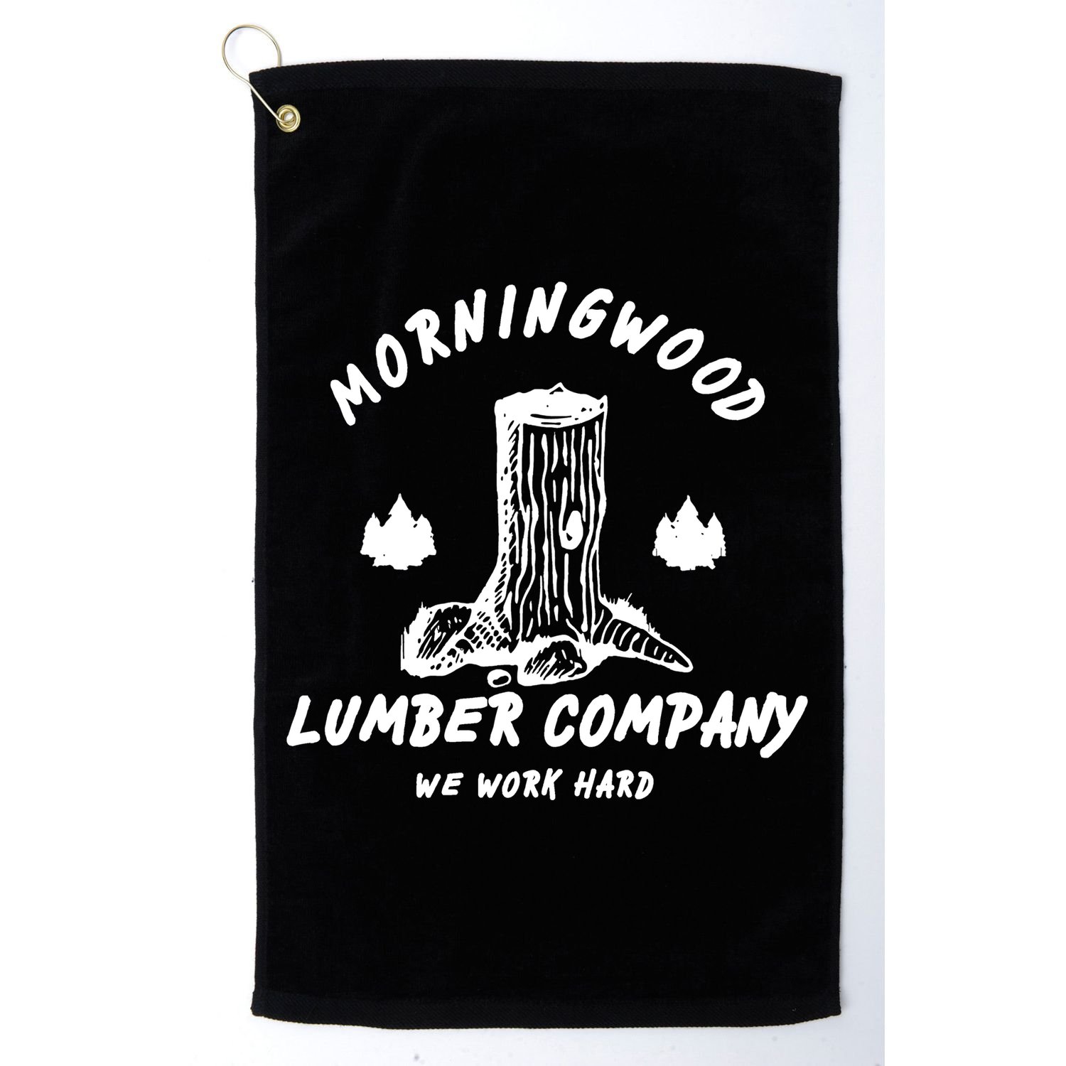 Morningwood Lumber Company We Work Hard Golf Towel