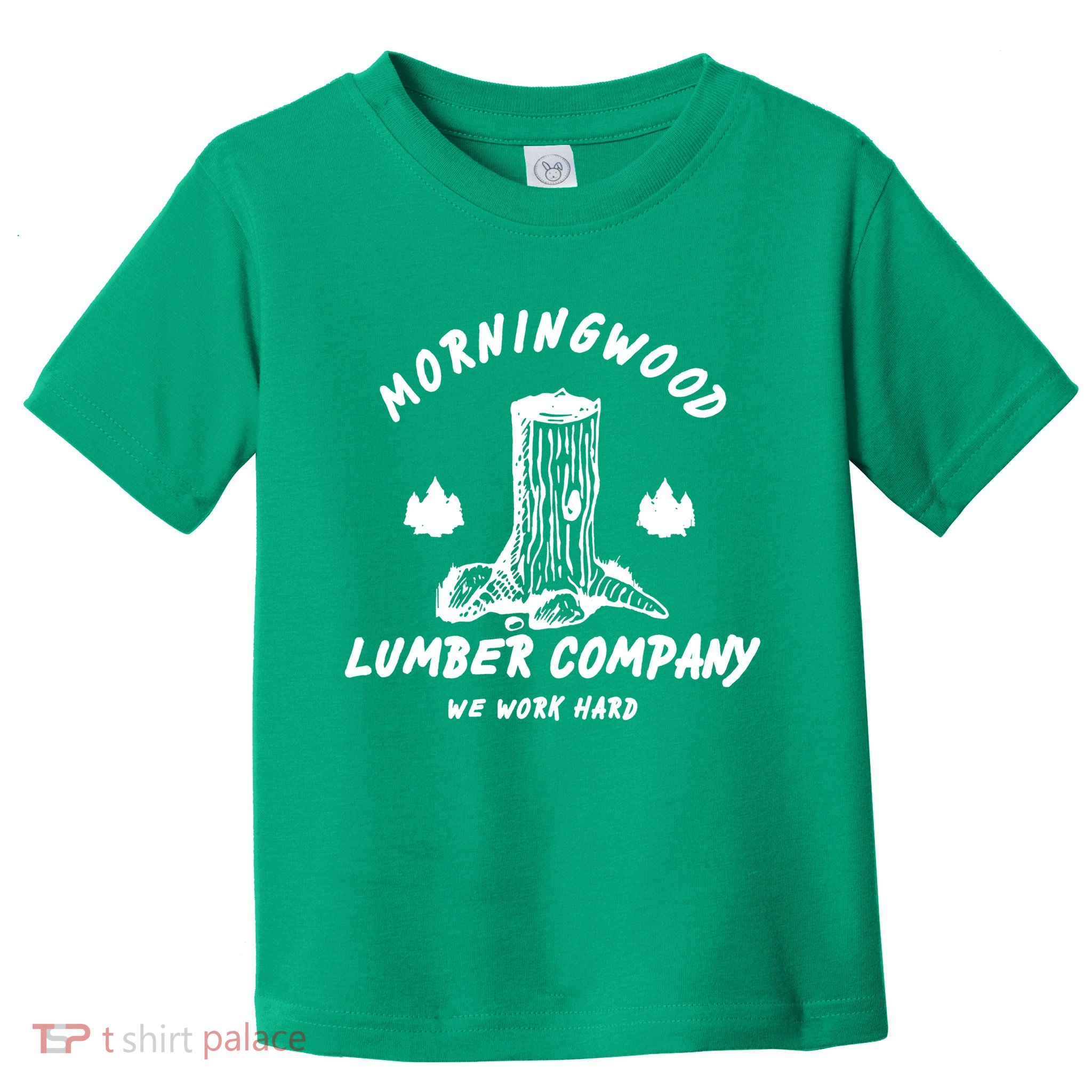 Morningwood Lumber Company We Work Hard Toddler T-Shirt