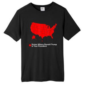 Map Of States Where Trump Is Your President Funny Political Tall Fusion ChromaSoft Performance T-Shirt