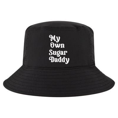My Own Sugar Daddy Cool Comfort Performance Bucket Hat