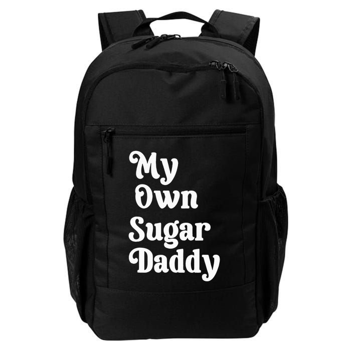 My Own Sugar Daddy Backpack