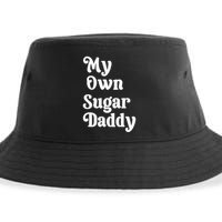 My Own Sugar Daddy Sustainable Bucket Hat