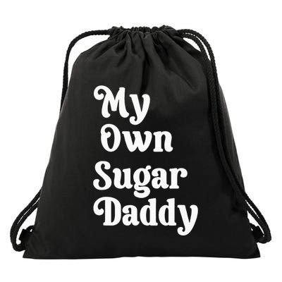 My Own Sugar Daddy Drawstring Bag