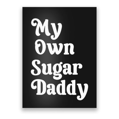 My Own Sugar Daddy Poster