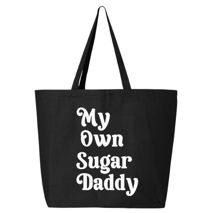 My Own Sugar Daddy 25L Jumbo Tote