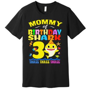 Mommy Of Shark Birthday 3rd Matching Party For Family Premium T-Shirt