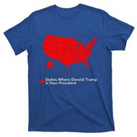 Map of States Where Trump is your President Funny Political T-Shirt