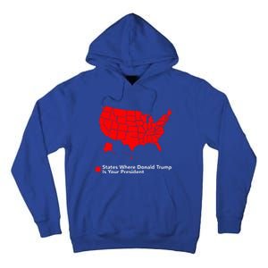 Map of States Where Trump is your President Funny Political Tall Hoodie