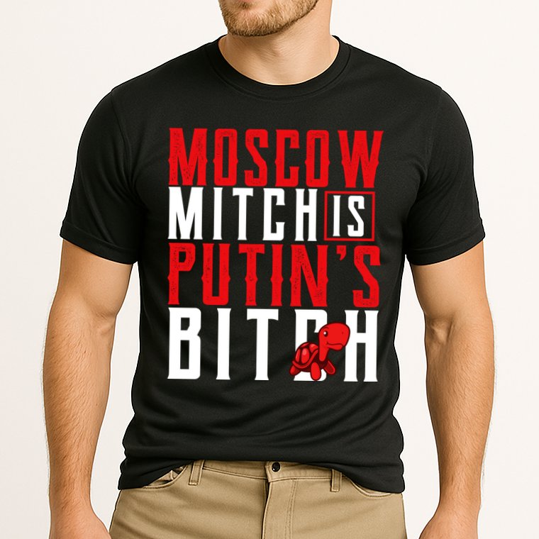 Moscow Mitch Is Putins B*tch Turtle Performance Shirt