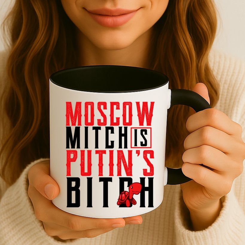 Moscow Mitch Is Putins B*tch Turtle Mug