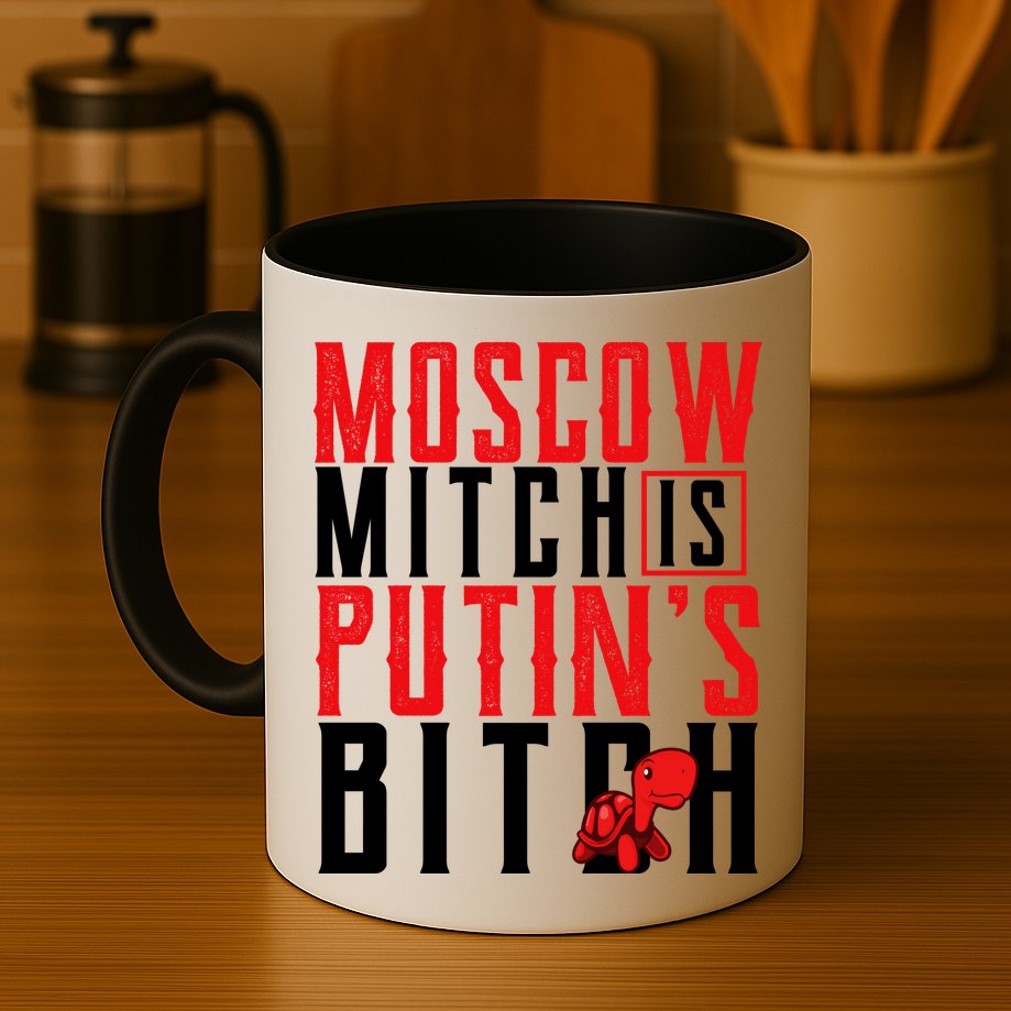 Moscow Mitch Is Putins B*tch Turtle Mug
