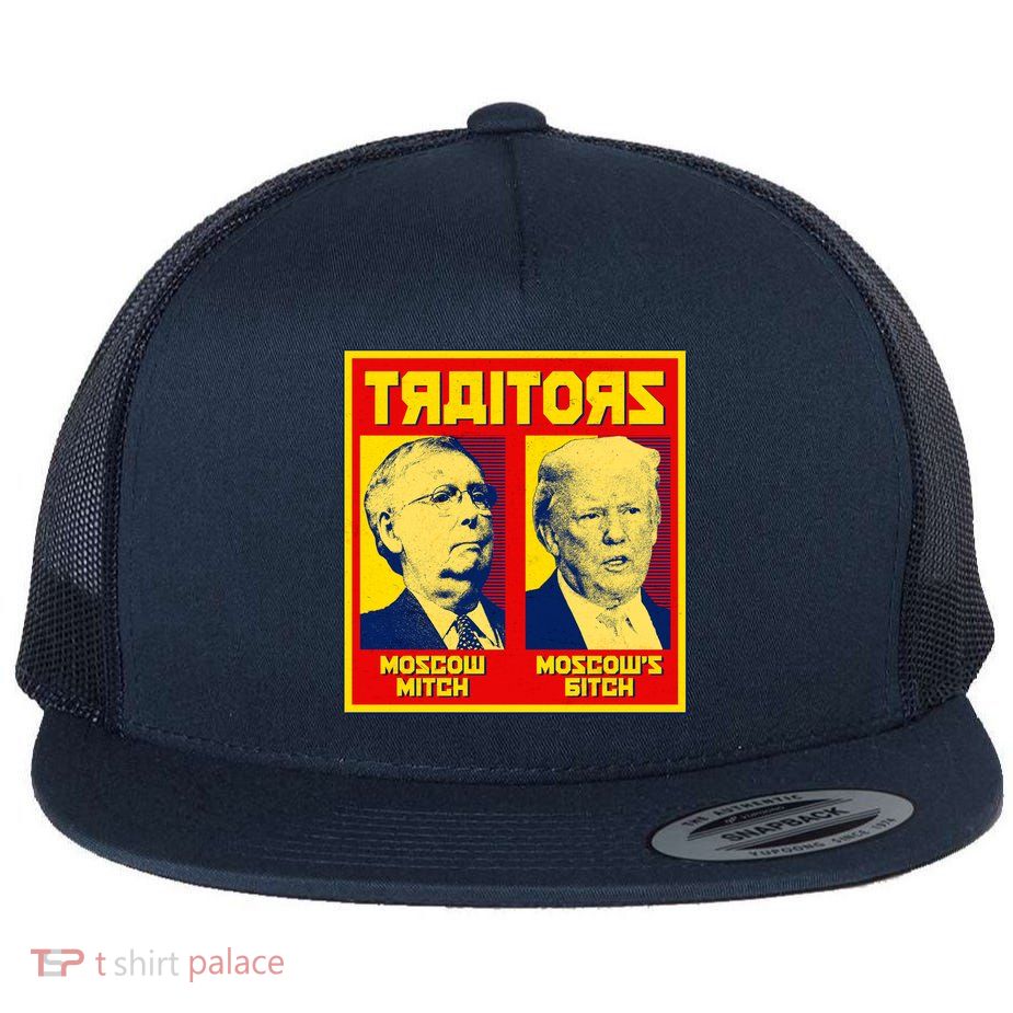 Moscow Mitch Moscow's Bitch Mitch Trump Traitors Flat Bill Trucker Hat