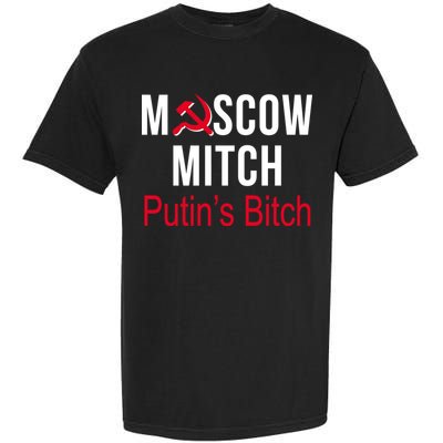 Moscow Mitch Putin's Bitch Garment-Dyed Heavyweight T-Shirt