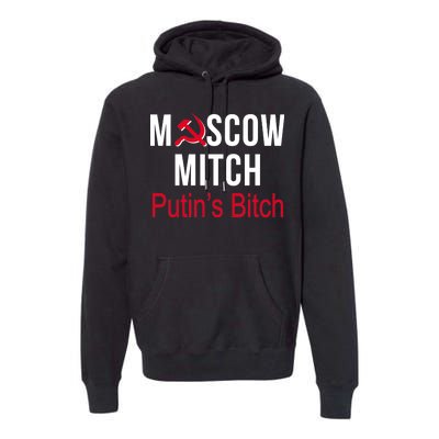 Moscow Mitch Putin's Bitch Premium Hoodie