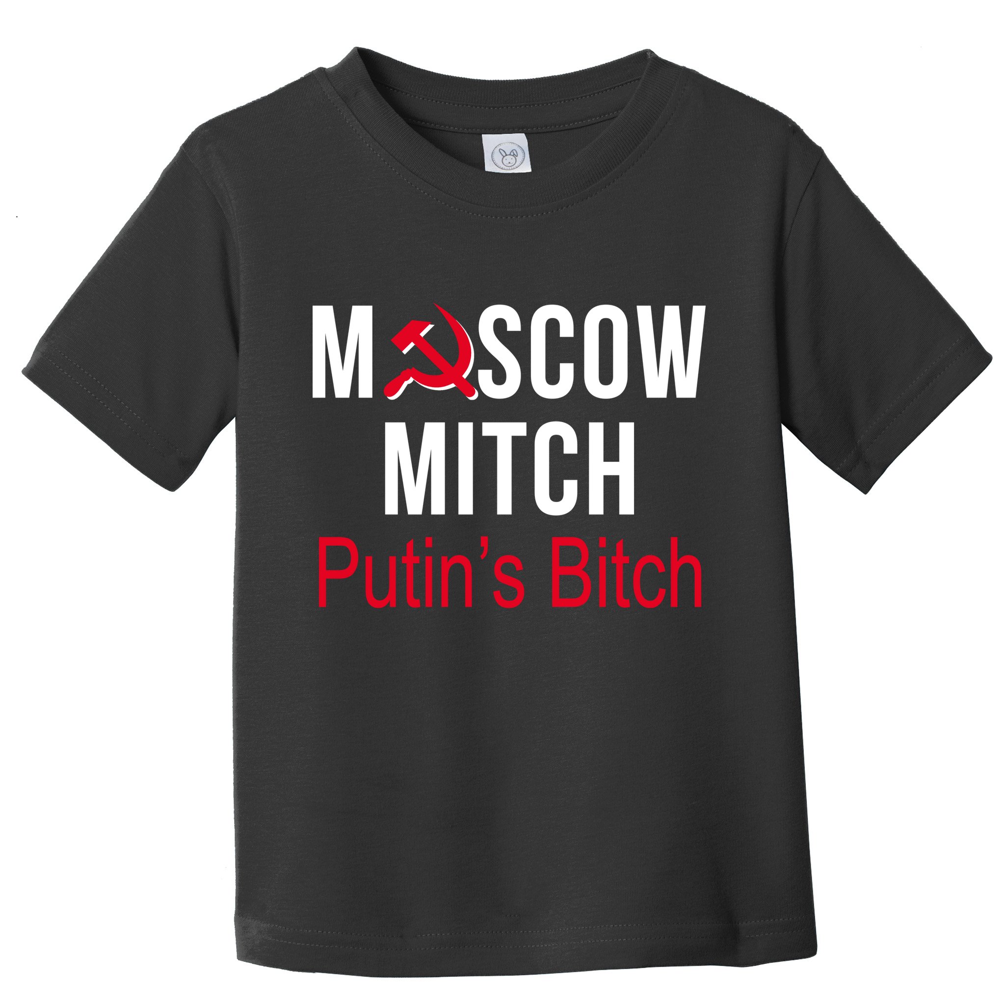 Moscow Mitch Putin's Bitch Toddler T-Shirt