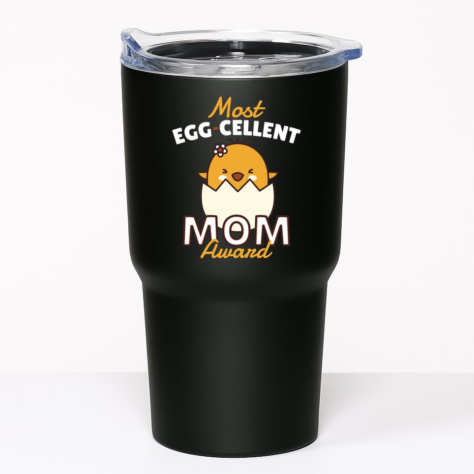 Most Eggcellent Mom Award Tumbler