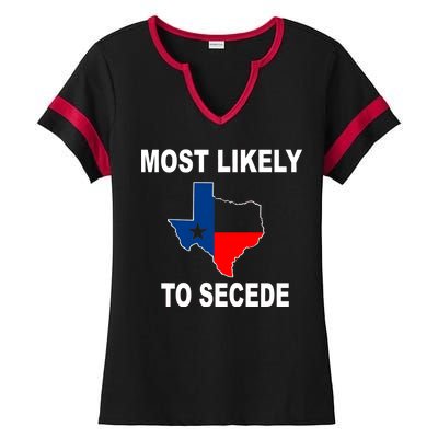 Most Likely To Secede Texas Ladies Halftime Notch Neck Tee