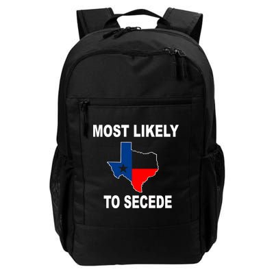 Most Likely To Secede Texas Backpack