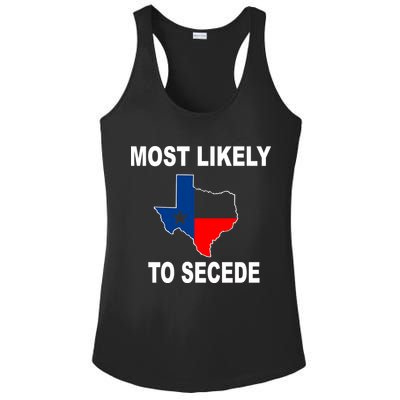 Most Likely To Secede Texas Ladies PosiCharge Competitor Racerback Tank